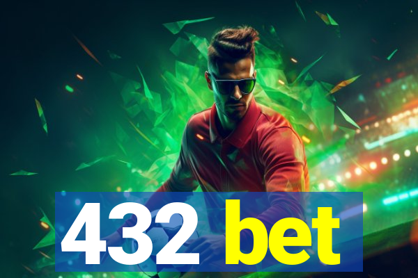 432 bet